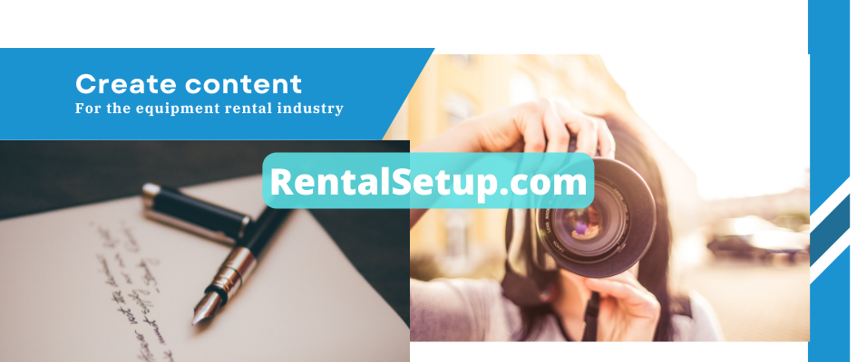 Create content for the equipment rental industry